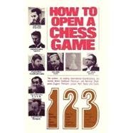 How to Open a Chess Game by Evans, Larry; Gligoric, Svetozar; Hort, Vlastimil; Keres, Paul; Larsen, Bent; Petrosian, Tigran, 9784871878173