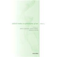 Oxford Studies in Philosophy of Law Volume 3 by Gardner, John; Green, Leslie; Leiter, Brian, 9780198828174