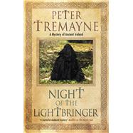 Night of the Lightbringer by Tremayne, Peter, 9780727888174