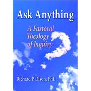 Ask Anything by Olson, Richard Paul, 9780789028174