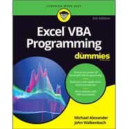 Excel Vba Programming for Dummies by Alexander, Michael; Walkenbach, John, 9781119518174