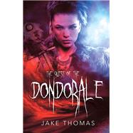 The Quest of the Dondorale by Thomas, Jake, 9781489718174