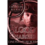 Blood Charged by Buroker, Lindsay A., 9781505308174