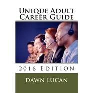 Unique Adult Career Guide by Lucan, Dawn, 9781522998174