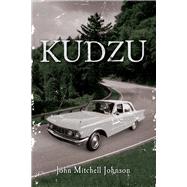 Kudzu by Johnson, John Mitchell, 9781543928174