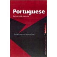 Portuguese: An Essential Grammar by Hutchinson,Amelia P., 9780415308175