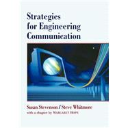 Strategies for Engineering Communication by Stevenson, Susan; Whitmore, Steve; Hope, Margaret, 9780471128175
