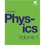 University Physics Volume 1 by OpenStax by William Moebs; Samuel J. Ling; Jeff Sanny, 9781506698175