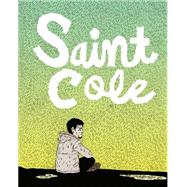 Saint Cole by Van Sciver, Noah, 9781606998175