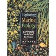 Exploring Marine Biology Laboratory and Field Exercises by Haefner, Paul A., 9780195148176