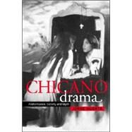 Chicano Drama: Performance, Society and Myth by Jorge Huerta, 9780521778176