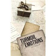 Turmoil of Emotions by Singh, G. P., 9781482838176