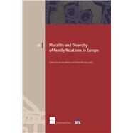 Plurality and Diversity of Family Relations in Europe by Boele-Woelki, Katharina; Martiny, Dieter, 9781780688176