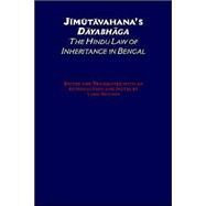 Jimutavahana's Dayabhaga The Hindu Law of Inheritance in Bengal by Rocher, Ludo, 9780195138177