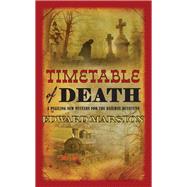 Timetable of Death by Marston, Edward, 9780749018177