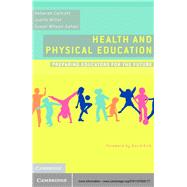 Health and Physical Education by Callcott, Debra; Miller, Judith; Wilson-gahan, Susan, 9781107608177