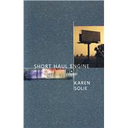 Short Haul Engine by Solie, Karen, 9781894078177