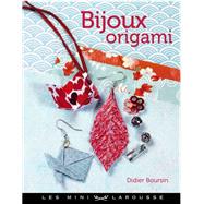 Bijoux en origami by Didier Boursin, 9782035858177