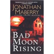 Bad Moon Rising by Maberry, Jonathan, 9780786018178