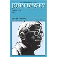 John Dewey The Later Works, 1925 - 1953 by Boydston, Jo Ann; Levine, Barbara; Edel, Abraham; Flower, Elizabeth, 9780809328178