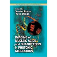 Imaging of Nucleic Acids and Quantitation in Photonic Microscopy by Ronot; Xavier, 9780849308178