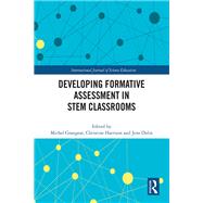 Developing Formative Assessment in STEM Classrooms by Grangeat, Michel, 9781032738178