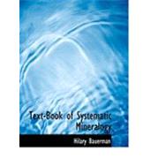 Text-book of Systematic Mineralogy by Bauerman, Hilary, 9781426478178