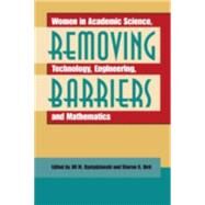 Removing Barriers by Bystydzienski, Jill M.; Bird, Sharon R., 9780253218179
