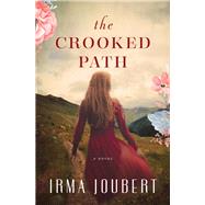 The Crooked Path by Joubert, Irma, 9780718098179