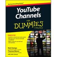 Youtube Channels for Dummies by Ciampa, Rob; Moore, Theresa; Carucci, John (CON); Muller, Stan (CON); Wescott, Adam (CON), 9781118958179