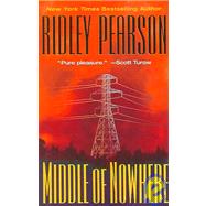 Middle of Nowhere by Pearson, Ridley, 9781401308179
