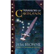 Warriors of Camlann by N.M. Browne, 9781582348179