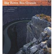 Big River, Rio Grande by Baxter, David, 9780292718180