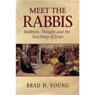 Meet the Rabbis by Young, Brad H., 9780801048180