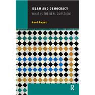 Islam and Democracy by Asef Bayat, 9781003698180