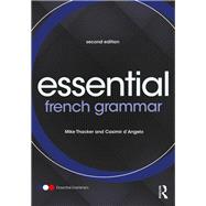Essential French Grammar by Thacker; Mike, 9781138338180