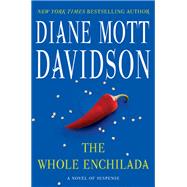WHOLE ENCHILADA             MM by DAVIDSON DIANE MOTT, 9780061348181