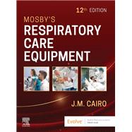 Mosby's Respiratory Care Equipment by Cairo, J. M., 9780443278181