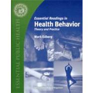 Essential Readings in Health Behavior: Theory and Practice by Edberg, Mark C., Ph.D., 9780763738181