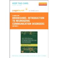 Introduction to Neurogenic Communication Disorders Pageburst on Vitalsource Access Code by Brookshire, Robert H.; McNeil, Malcolm R., 9781455748181
