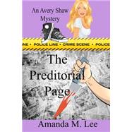 The Preditorial Page by Lee, Amanda M., 9781500118181