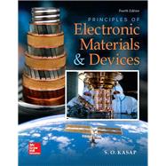 Principles of Electronic Materials and Devices by Kasap, Safa, 9780078028182