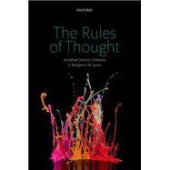 The Rules of Thought by Ichikawa, Jonathan Jenkins; Jarvis, Benjamin W., 9780198748182