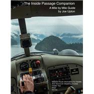 The Inside Passage Companion by Upton, Joe, 9780988798182