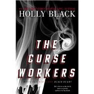 The Curse Workers White Cat; Red Glove; Black Heart by Black, Holly, 9781534488182