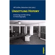 Unsettling History by Ludtke, Alf, 9783593388182