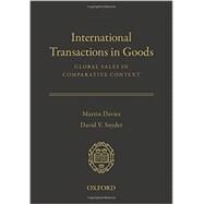 International Transactions in Goods Global Sales in Comparative Context by Davies, Martin; Snyder, David V., 9780195388183