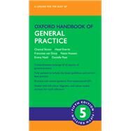 Oxford Handbook of General Practice by Simon, Chantal; Everitt, Hazel; van Dorp, Francoise; Hussain, Nazia; Nash, Emma; Peet, Danielle, 9780198808183