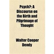 Psych? by Dendy, Walter Cooper, 9780217538183