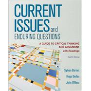 Current Issues and Enduring Questions by Barnet, Sylvan; Bedau, Hugo; O'Hara, John, 9781319198183